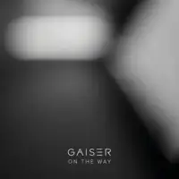 gaiser-on-the-way