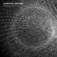 positive-centre-reassembly