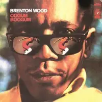 brenton-wood-oogum-boogum