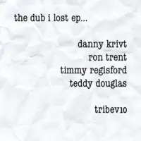 teddy-douglas-timmy-regisford-arnold-jarvis-the-dub-i-lost-ep-danny-krivit-edit-ron-trent-remix