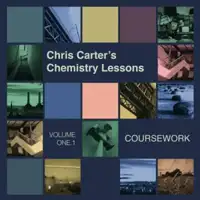 chris-carter-chemistry-lessons-volume-1-1-coursework