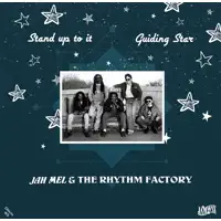jah-mel-the-rhythm-factory-stand-up-to-it-guiding-star