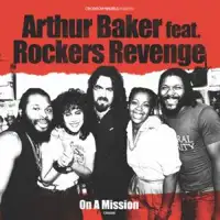 arthur-baker-feat-rockers-revenge-on-a-mission