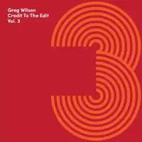greg-wilson-credit-to-the-edit-vol-3