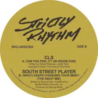 cls-south-street-player-can-you-feel-it-who-keeps-changing-your-mind