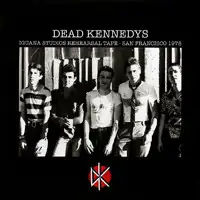 dead-kennedys-iguana-studios-rehearsal-tape-san-francisco-1978
