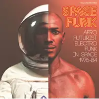 space-funk-afro-futurist-electro-funk-in-space-1976-84
