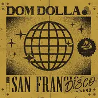 dom-dolla-san-frandisco-remixes