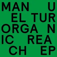 manuel-tur-organic-reach-ep
