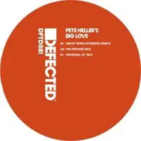 pete-heller-s-big-love-big-love-inc-david-penn-the-dronez-remixes