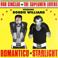 bob-sinclair-x-supermen-lovers-x-robbie-williams-romantico-starlight
