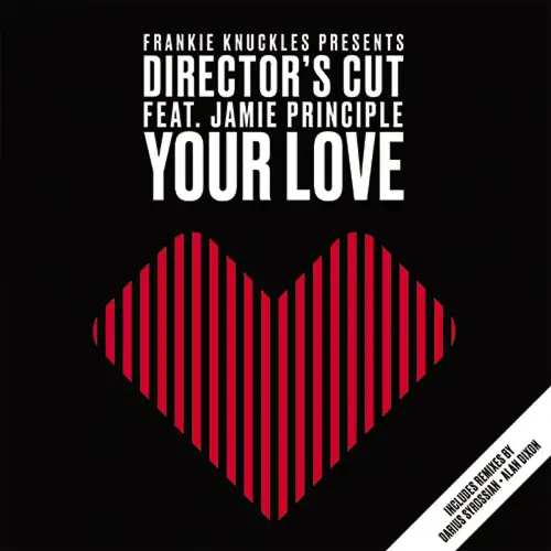 frankie-knuckles-pres-director-s-cut-featuring-jamie-principle-your-love_medium_image_1