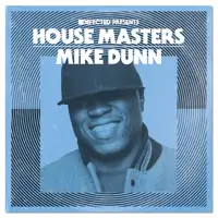 mike-dunn-defected-presents-house-masters-mike-dunn