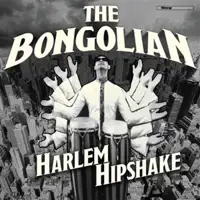 the-bongolian-harlem-hipshake
