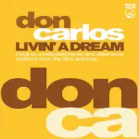 don-carlos-livin-a-dream