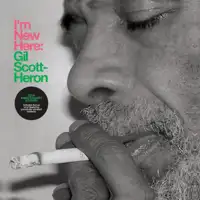 gil-scott-heron-i-m-new-here-10th-anniversary-expanded-edition