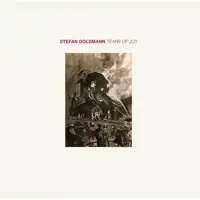 stefan-goldmann-tears-of-joy