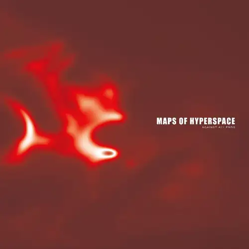 maps-of-hyperspace-against-all-ends-lp