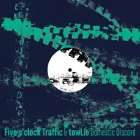 five-o-clock-traffic-towlie-domestic-discord-ep