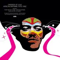 oneness-of-juju-african-rhythms-1970-1982