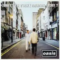 oasis-what-s-the-story-morning-glory