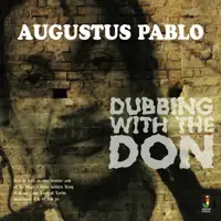 augustus-pablo-dubbing-with-the-don