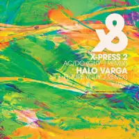 x-press-2-halo-varga-ac-dc-future-guy-j-remixes