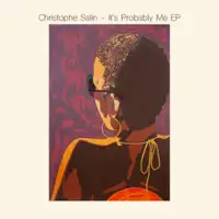 christophe-salin-it-s-probably-me-ep