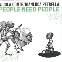 nicola-conte-gianluca-petrella-people-need-people