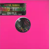 sister-sledge-good-times-good-times-remix-2k21-by-marco-fratty-marco-flash