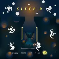 sleep-d-greasy-beats-blobs-vol-1