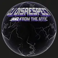 dj-disrespect-jamz-from-the-attic