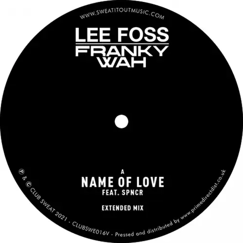 lee-foss-franky-wah-name-of-love-feat-spncr