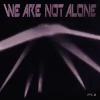 various-we-are-not-alone-part-2