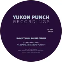 black-yukon-sucker-punch-dead-man-s-hand-incl-kemal-remix