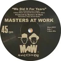 masters-at-work-we-did-it-for-years