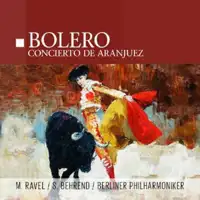 m-ravel-s-behrend-berliner-philharmoniker-bolero-concierto-de-aranjuez