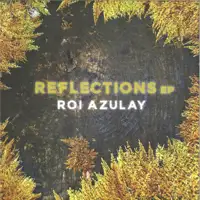 roy-azulay-the-reflections-ep