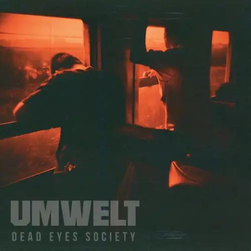 umwelt-dead-eyes-society-2x12