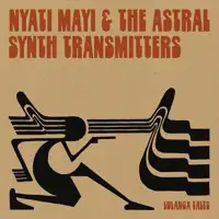 nyati-mayi-the-astral-synth-transmitters-lulanga-tales-lp_image_1