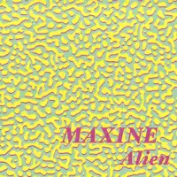 maxine-alien