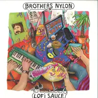 the-brothers-nylon-lo-fi-sauce