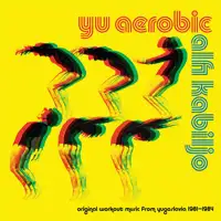alfi-kabiljo-yu-aerobic-original-workout-music-from-yugoslavia-1981-1984
