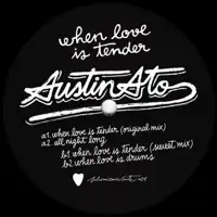 austin-ato-when-love-is-tender