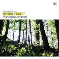 nicola-conte-cosmic-forest-the-spiritual-sounds-of-mps