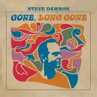 steve-dawson-gone-long-gone-lp