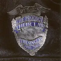 the-prodigy-their-law-the-singles-1990-2005