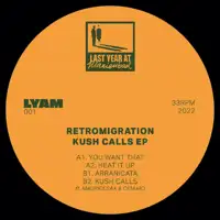 retromigration-kush-calls