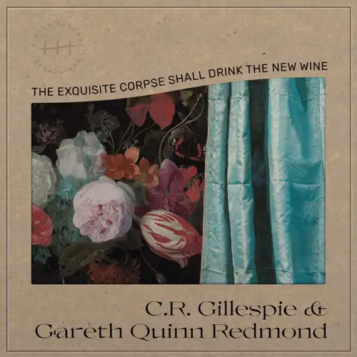 c-r-gillespie-gareth-quinn-redmond-the-exquisite-corpse-shall-drink-the-new-wine