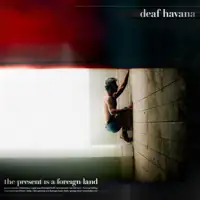 deaf-havana-the-present-is-a-foreign-land